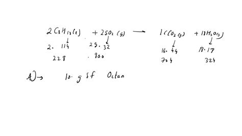 Solved The Complete Combustion Of Octane A Component Of Gasoline Is