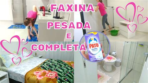 Faxina Pesada E Completa Na Casa Toda 🏠 Muita Limpeza Pesada MotivaÇÃo Para Faxina Youtube