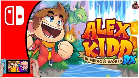 ALEX KIDD IN MIRACLE WORLD DX NINTENDO SWITCH ANALISIS ESPAÑOL YouTube