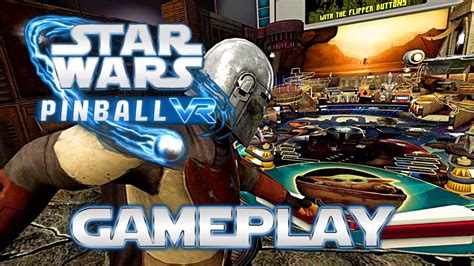 Star Wars Pinball VR Gameplay First Impressions YouTube