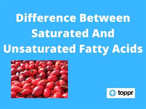 Difference Between Saturated And Unsaturated Fatty Acids