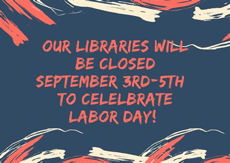 Closed For Labor Day Weekend Mary E Seymour Memorial Free Library