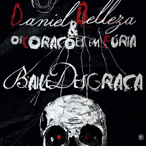 Stream Sangue De Barata By Daniel Belleza E Os Cora Es Em F Ria