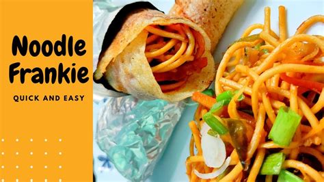 Noodle Frankie Recipeनूडल फ्रैंकी रेसिपीhow To Make Noodle Frankie