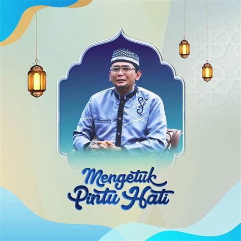 Mengetuk Pintu Hati Ramadan 2021 Episode Lengkap Terbaru Vidio