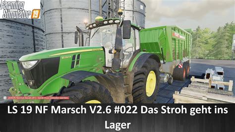 Ls Nf Marsch V Das Stroh Geht Ins Lager Youtube