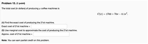 Solved Problem 13 1 Point The Total Cost In Dollars Of