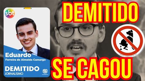 DEMITIDO DUDU CAMARGO CAGOU NO CHÃO DO CAMARIM SBT YouTube