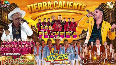 Tierra Caliente Mix Los Players La Dinast A Los Pajaritos