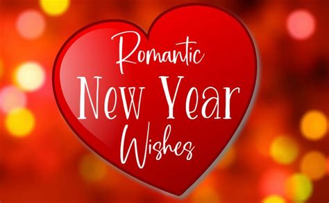 Romantic New Year Wishes and Messages for 2021 - Wishes & Messages Blog