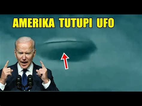 UFO KETAHUAN SEMBUNYI AMERIKA RAHASIAKAN UFO Dari PUBLIK YouTube