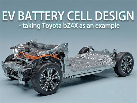 EV battery cell design - taking Toyota bZ4X as an example - The Best ...