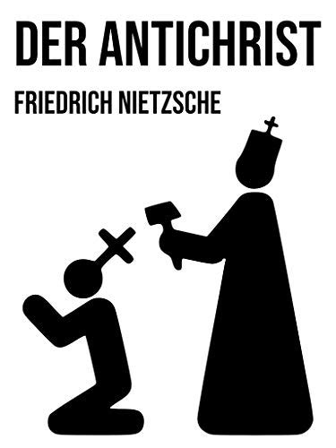 Der Antichrist German Edition By Friedrich Nietzsche Goodreads