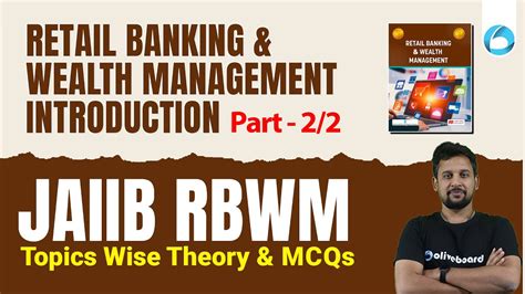 Retail Banking Wealth Management Introduction 2 2 JAIIB RBWM