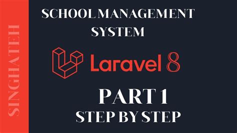 How To Create School Management System In Laravel Part Step By