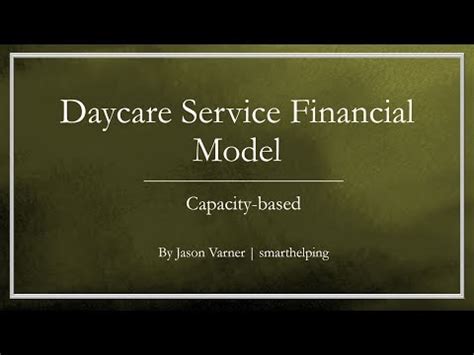 Smarthelping Financial Model Templates By Jason Varner Daycare