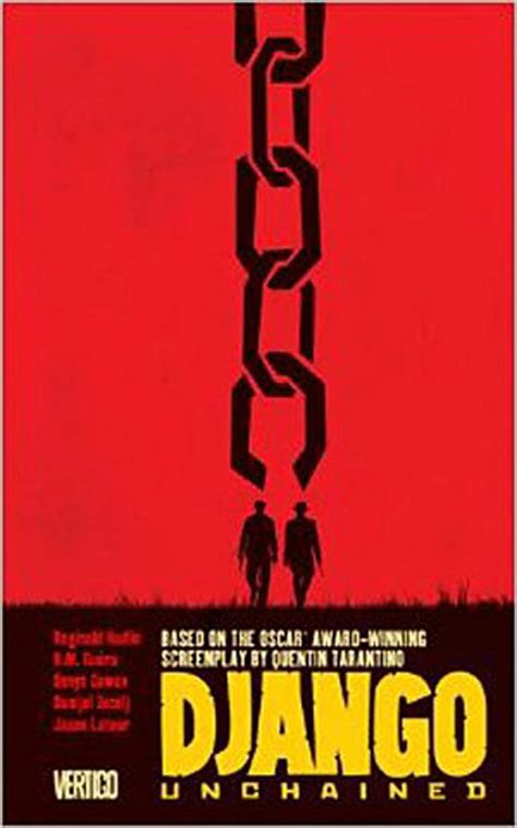 Django Unchained Original Screenplay And Sex Criminals