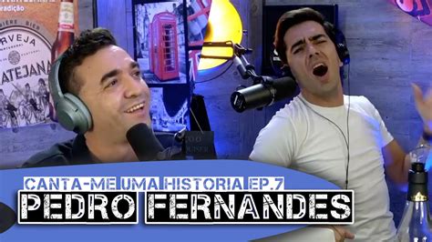 Pedro Fernandes Canta Me Uma História Ep7 Completo Youtube