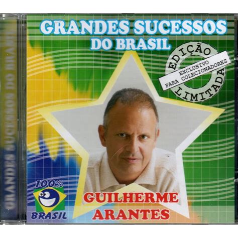 CD GUILHERME ARANTES GRANDES SUCESSOS DO BRASIL Shopee Brasil