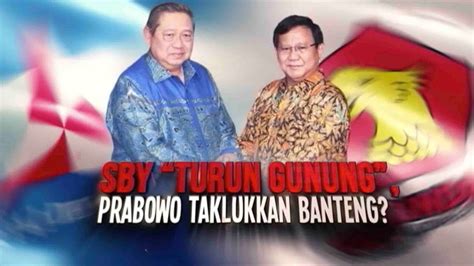 SBY Turun Gunung Prabowo Taklukkan Banteng AKIM TvOne YouTube