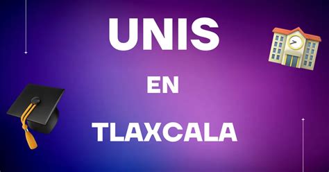 Universidades En Tlaxcala Y Sus Carreras Edurumbo