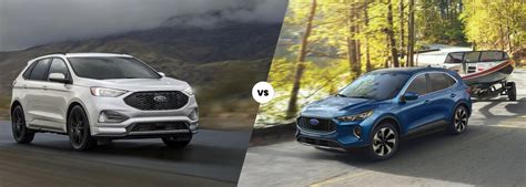 Ford Edge Vs Ford Escape Which One Is The Right Suv For You