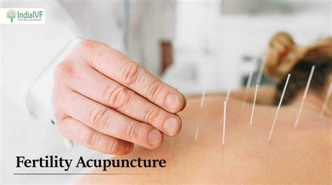 Acupuncture And Ivf