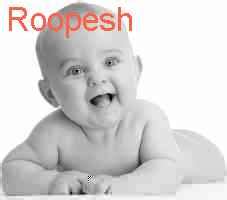 Roopesh - meaning | Baby Name Roopesh meaning and Horoscope