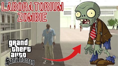 Menjelajahi Gedung Laboratorium Zombie Di GTA SAN ANDREAS YouTube