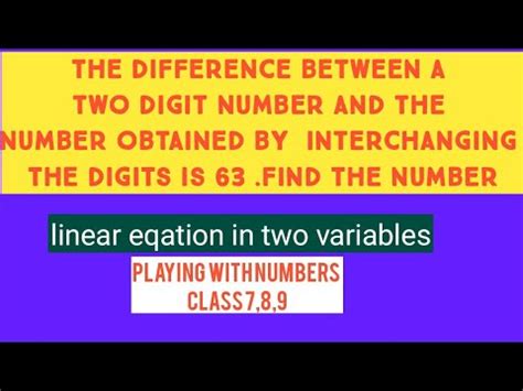 The Difference Between A Two Digit Number And The Number Obtained By