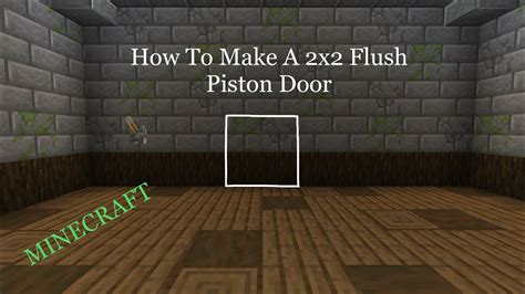 Minecraft Secret 2x2 Piston Door Tutorial Ll Works On Mobile Ps4 Xbox