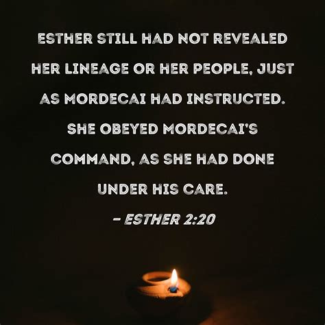 Esther 2:20 Esther still had not revealed her lineage or her people ...