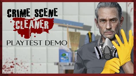 Crime Scene Cleaner Playtest Demo YouTube