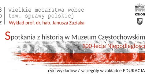 Cz Stochowskie Informacje Spotkania Z Histori