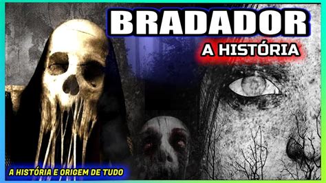 Hist Ria Do Bradador A Real Hist Ria Da Lenda Do Bradador No Folclore