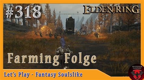 Let S Play Elden Ring 318 Farming 5 Schmetterlinge Schmiedesteine