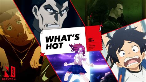 Netflix Anime On Twitter What S Hot And New On Netflix Anime In