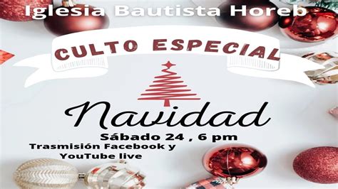 Culto Especial De Navidad Youtube