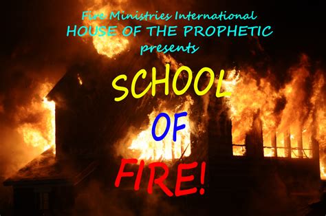 School of Fire - FIRE MINISTRIES INTERNATIONAL