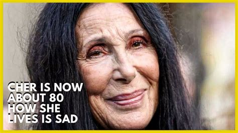 Cher Is Now About 80 How She Lives Is Sad YouTube