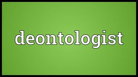 Deontologist Meaning - YouTube