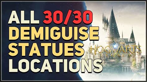 All Demiguise Statues Locations Hogwarts Legacy Youtube