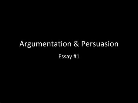 Argumentation & persuasion | PPT | Free Download