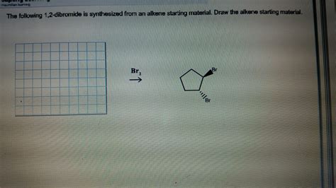 Solved The Following Dibromide Is Synthesized From An Chegg