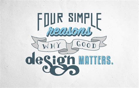 4 Simple Reasons Why Good Design Matters Go Fish Digital