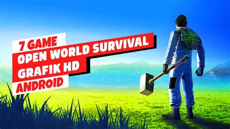 Game Open World Survival Terbaik Android Paling Keren Youtube