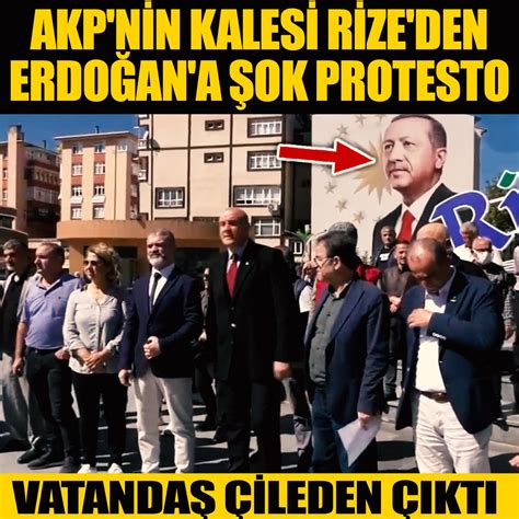 Hep Laf On Twitter Akp Nin Kalesi Rize Den Erdo An A Ok Protesto