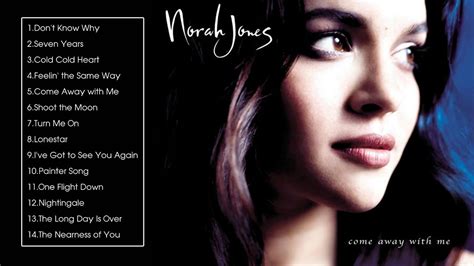 Come Away with Me - Norah Jones [Full Album 2002] | Norah jones, Album ...