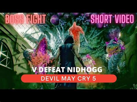 V Defeat Nidhogg Boss Fight Devil May Cry Youtube