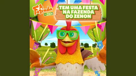 Tem Uma Festa Na Fazenda Do Zenon YouTube